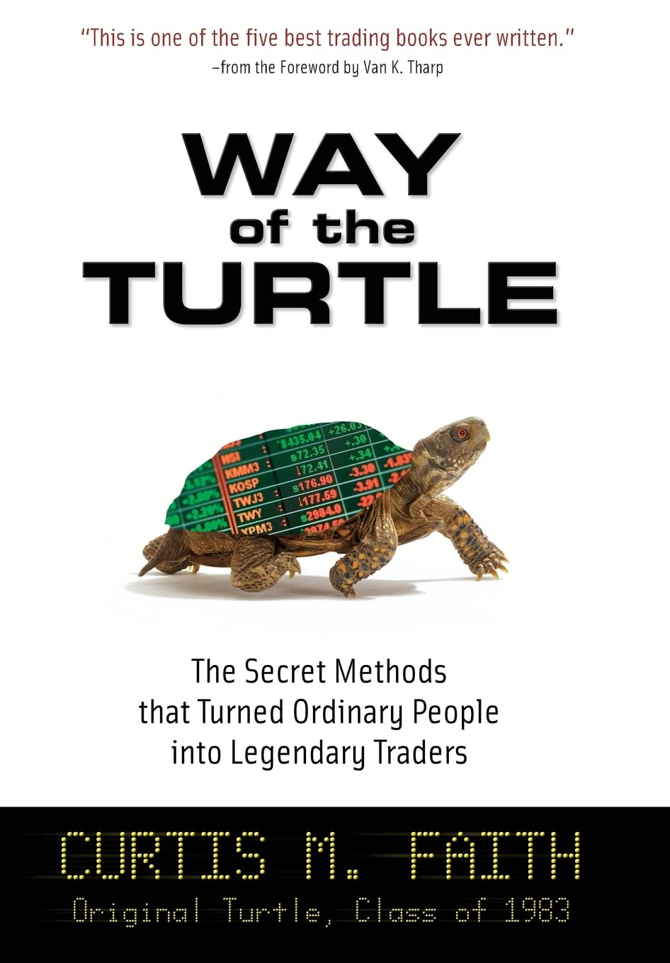 Libro: Way of the Turtle: The Secret Methods that Turned Ordinary People into Legendary Traders (BUSINESS BOOKS)