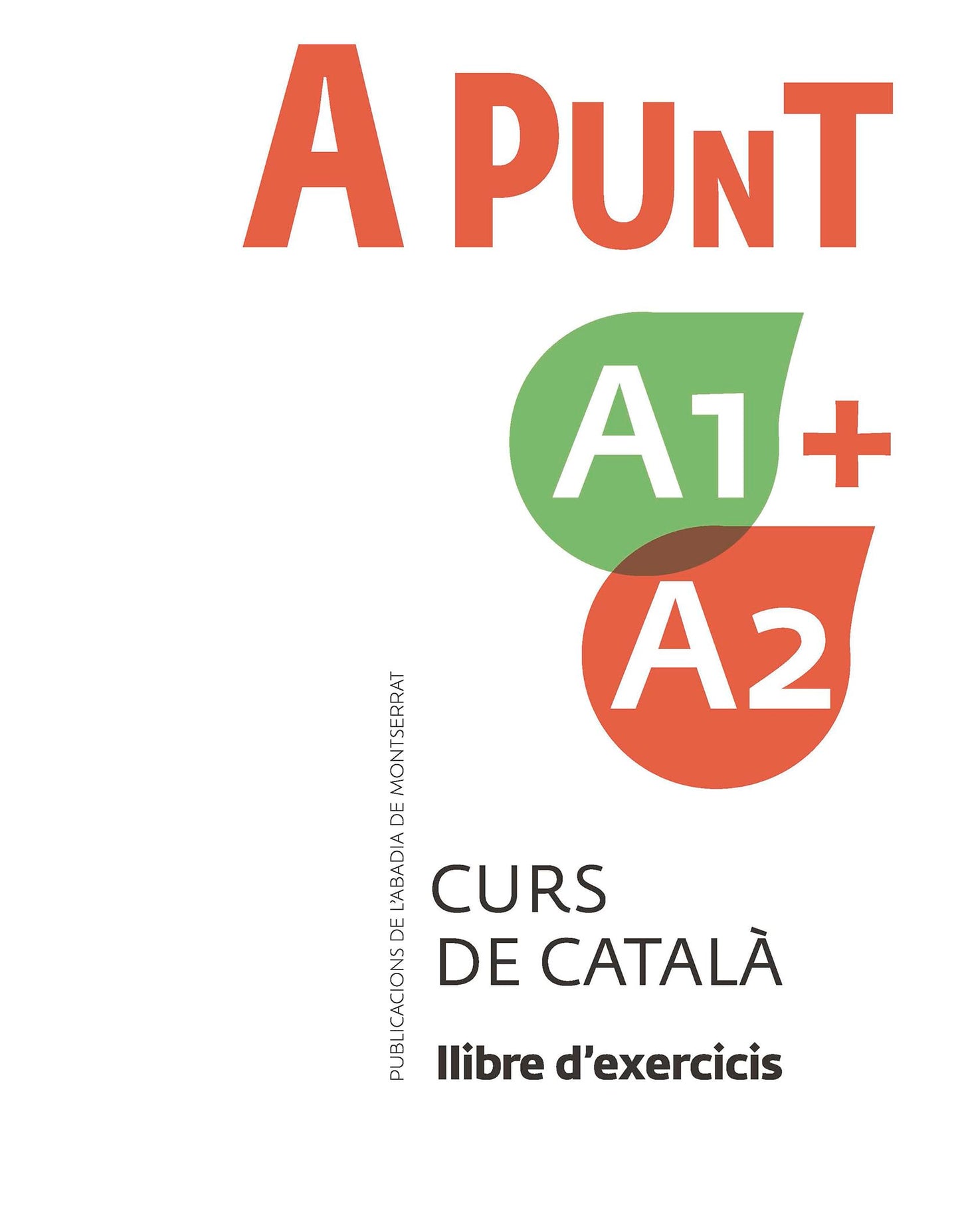 Libro: A Punt A1 + A2 -Exercicis-: 1