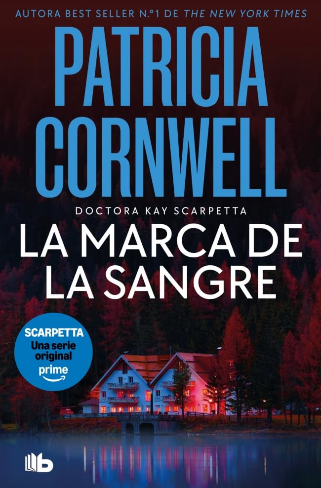 Libro: La marca de la sangre (Doctora Kay Scarpetta 22)