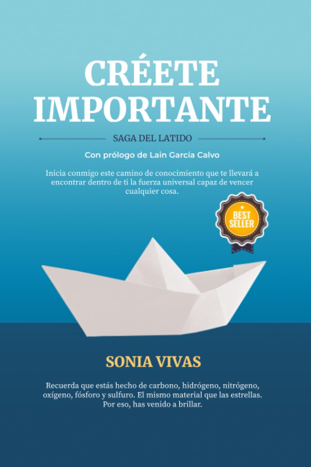 Libro: CRÉETE IMPORTANTE: SAGA DEL LATIDO