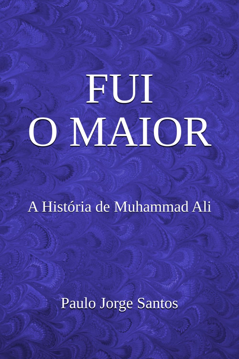 Libro: FUI O MAIOR: A História de Muhammad Ali (Portuguese Edition)