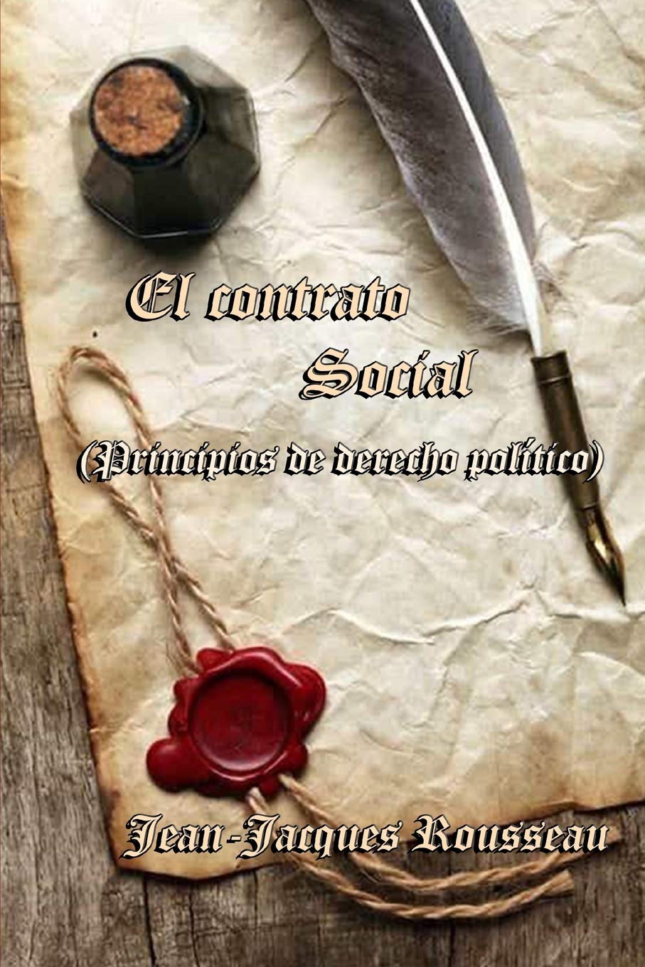 Libro: El Contrato Social (Spanish Edition): Principios De Derecho Político