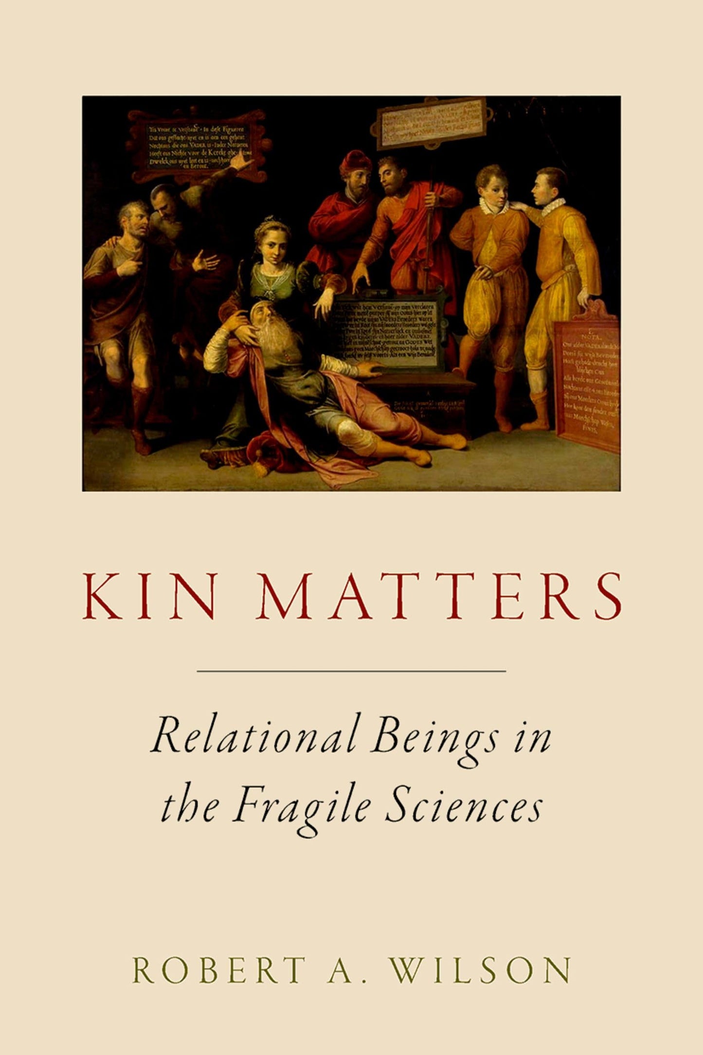 Libro: Kin Matters: Relational Beings in the Fragile Sciences (Oxford Studies in Philosophy of Science)