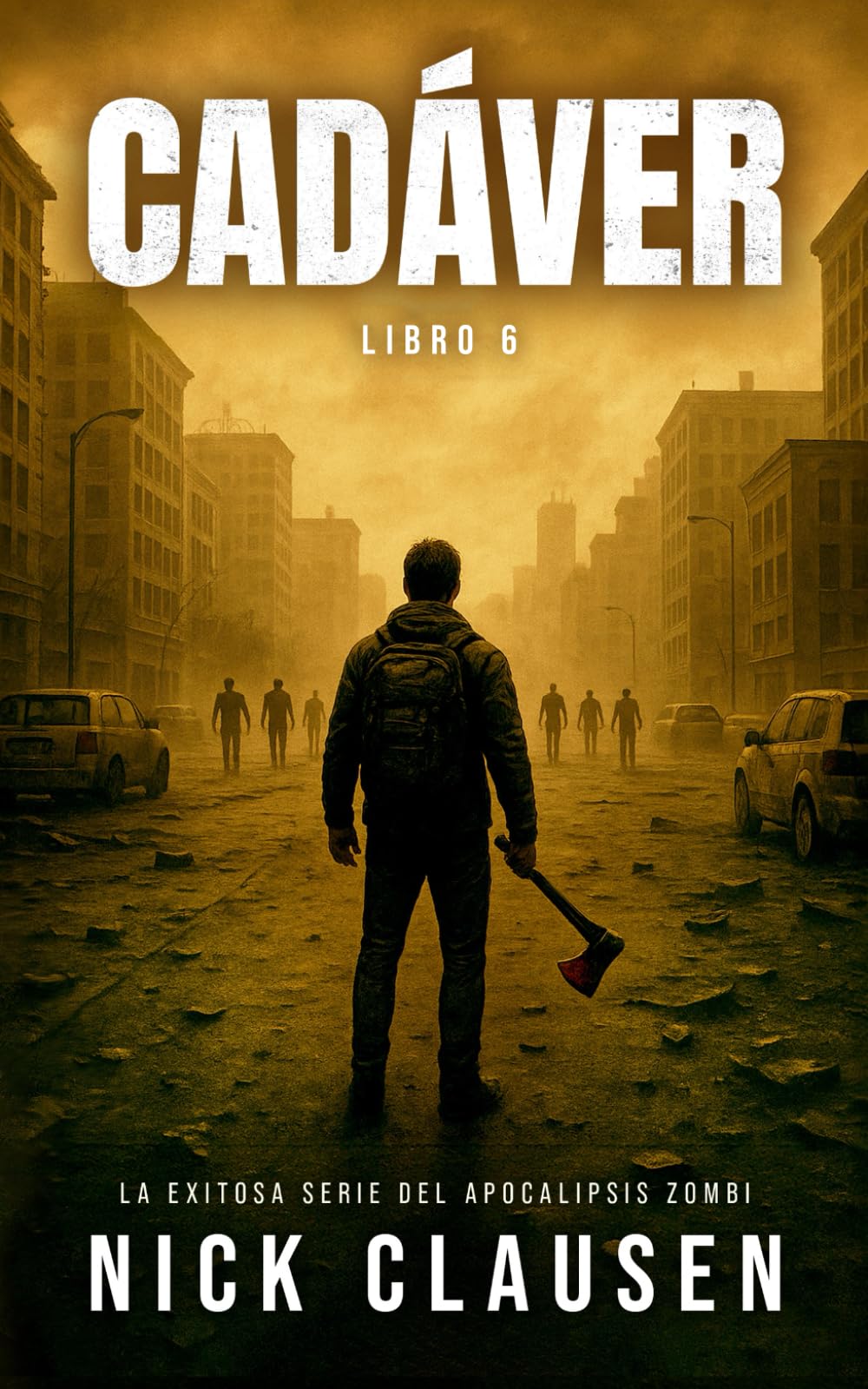 Libro: Cadáver 6: Un Thriller de Zombis