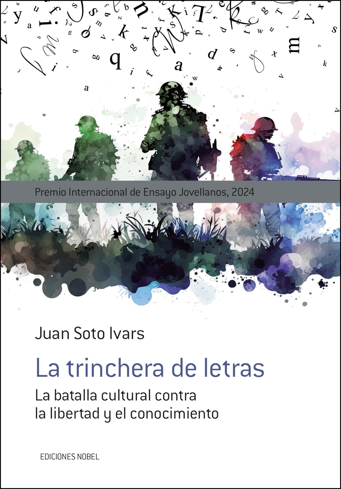 Libro: La trinchera de letras: La batalla cultural contra la libertad y el conocimiento (Ensayo)