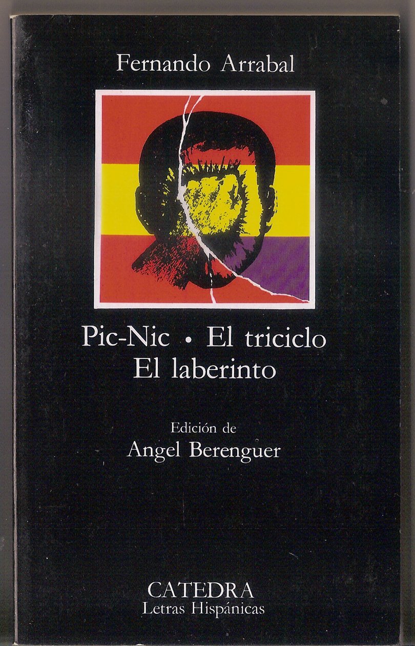 Libro: Pic-Nic; El triciclo; El laberinto (Letras Hispánicas)