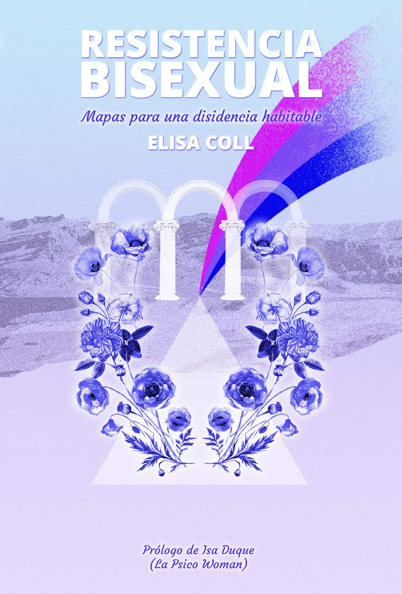 Libro: Resistencia bisexual (6ª ED): Mapas para una disidencia habitable (UHF)