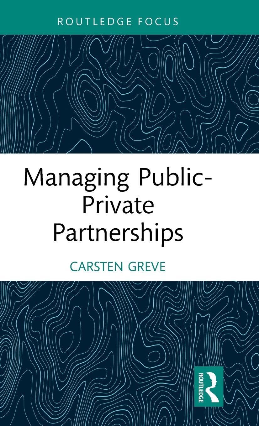 Libro: Managing Public-Private Partnerships (Routledge Masters in Public Management)