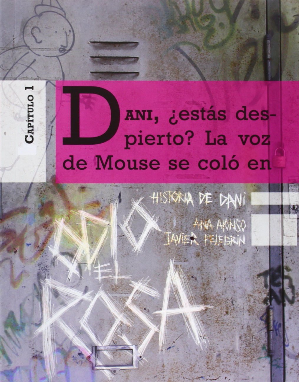 Libro: Historia de Dani. Odio el rosa (Erizonte)