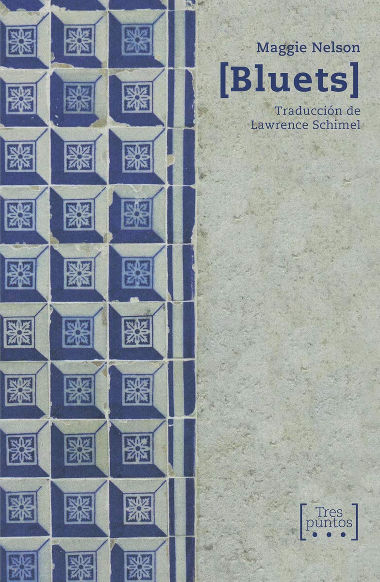Libro: Bluets: 16 (Escrituras)