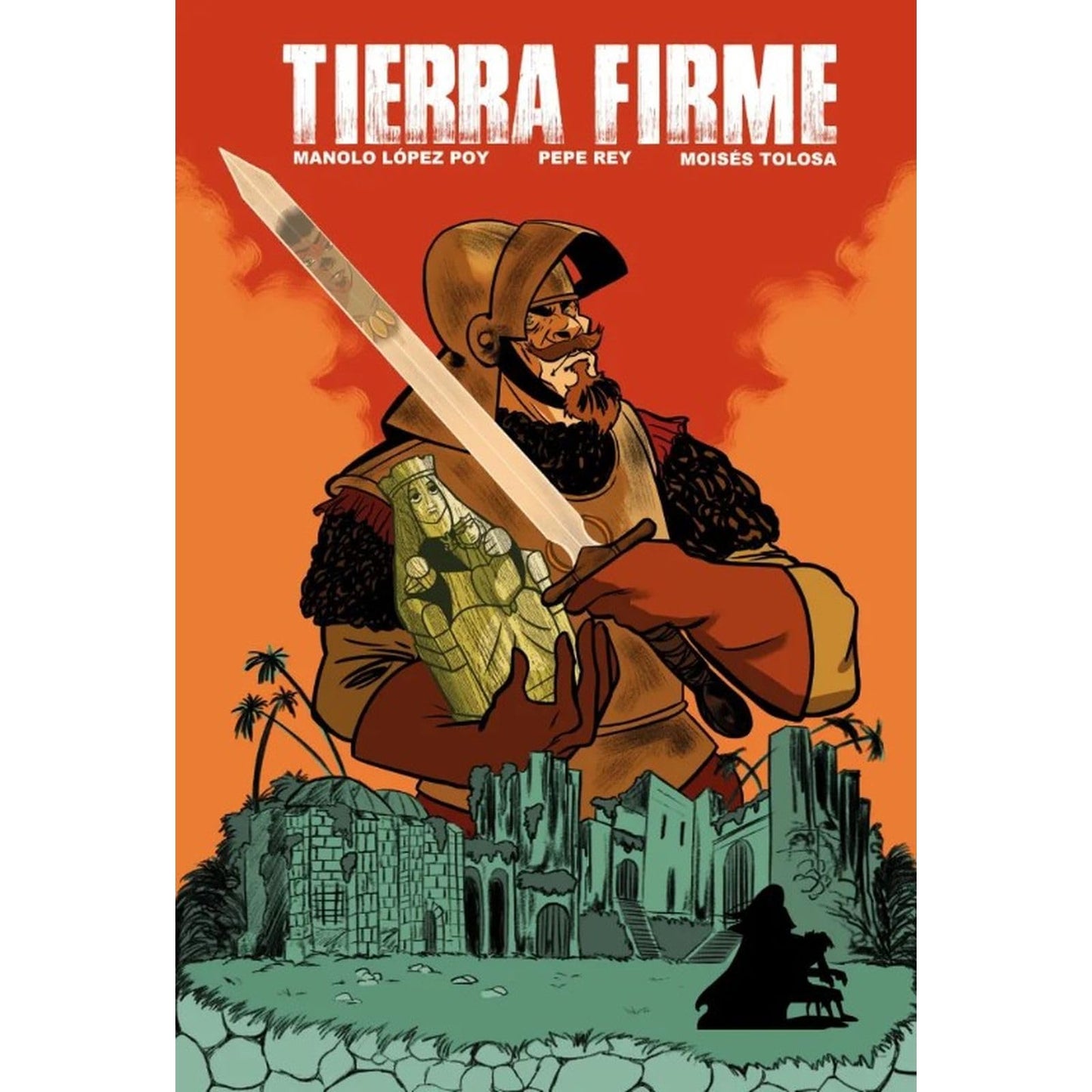 Libro: Tierra Firme: 68 (Historia de España en viñetas)