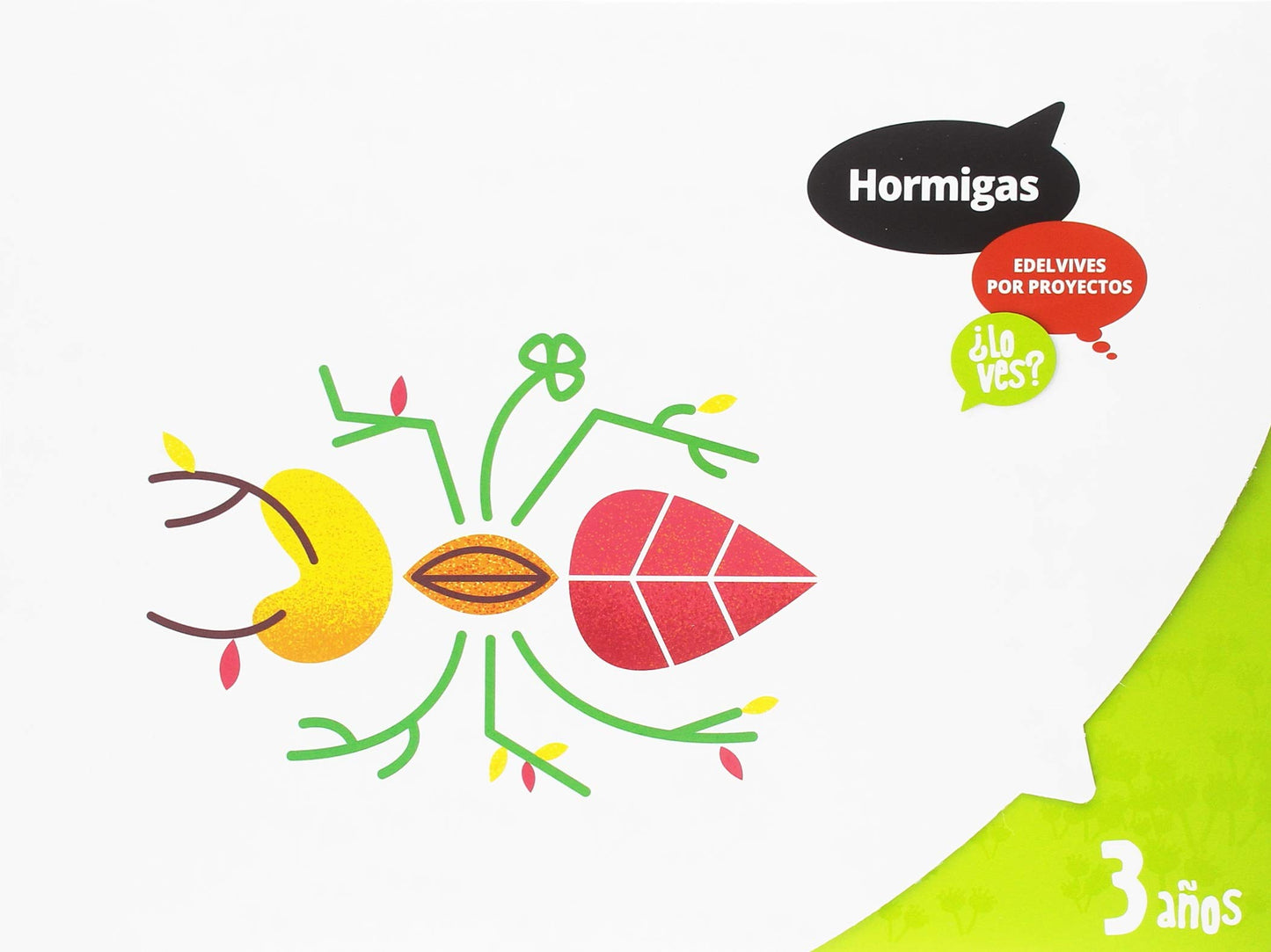 Libro: Proyecto ¿Lo ves? - 3 años : Hormigas