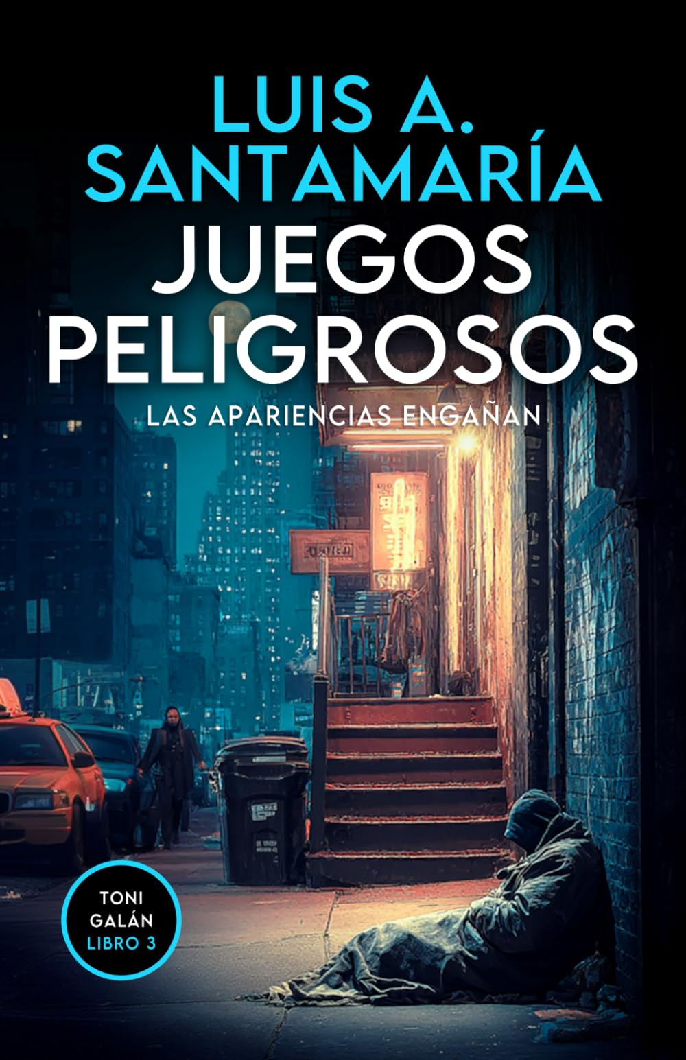 Libro: Juegos peligrosos: Las apariencias engañan: Un thriller de misterio y suspense (Intriga adictiva) (Serie Toni Galán)