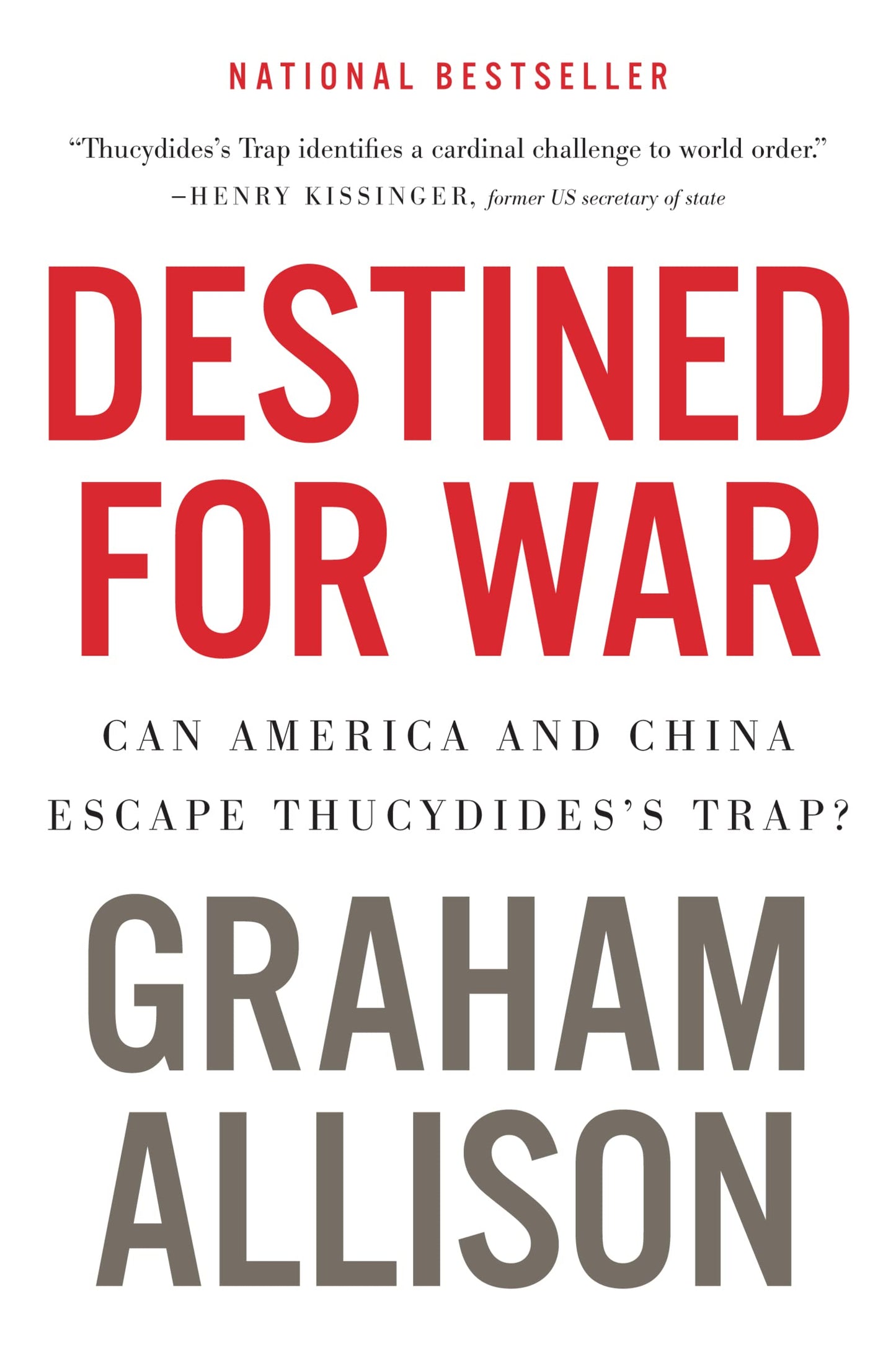 Libro: Destined For War: Can America and China Escape Thucydides's Trap?