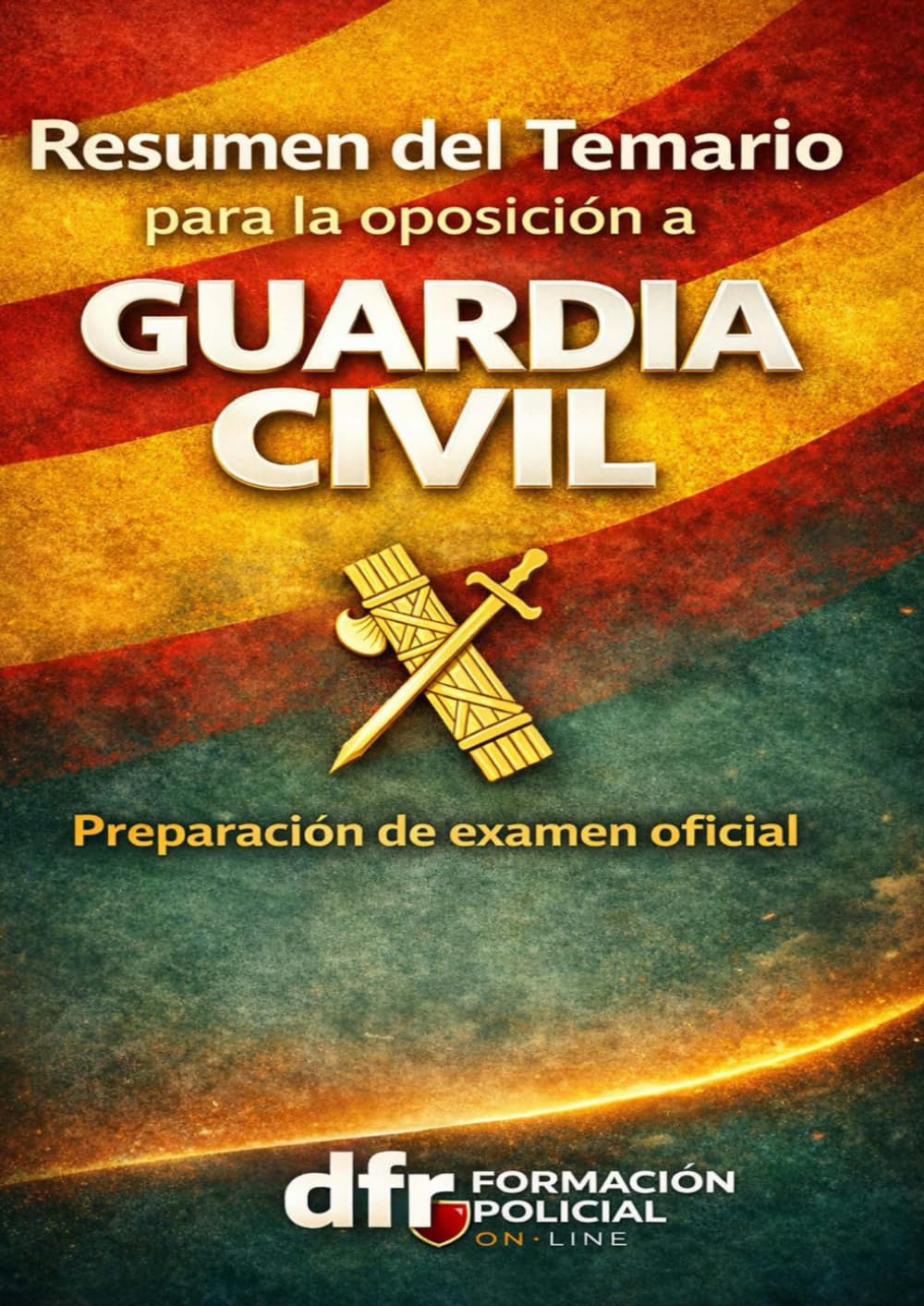 Libro: Resumen y Esquemas del Temario Guardia Civil – Escala Básica (Actualizado 2026)