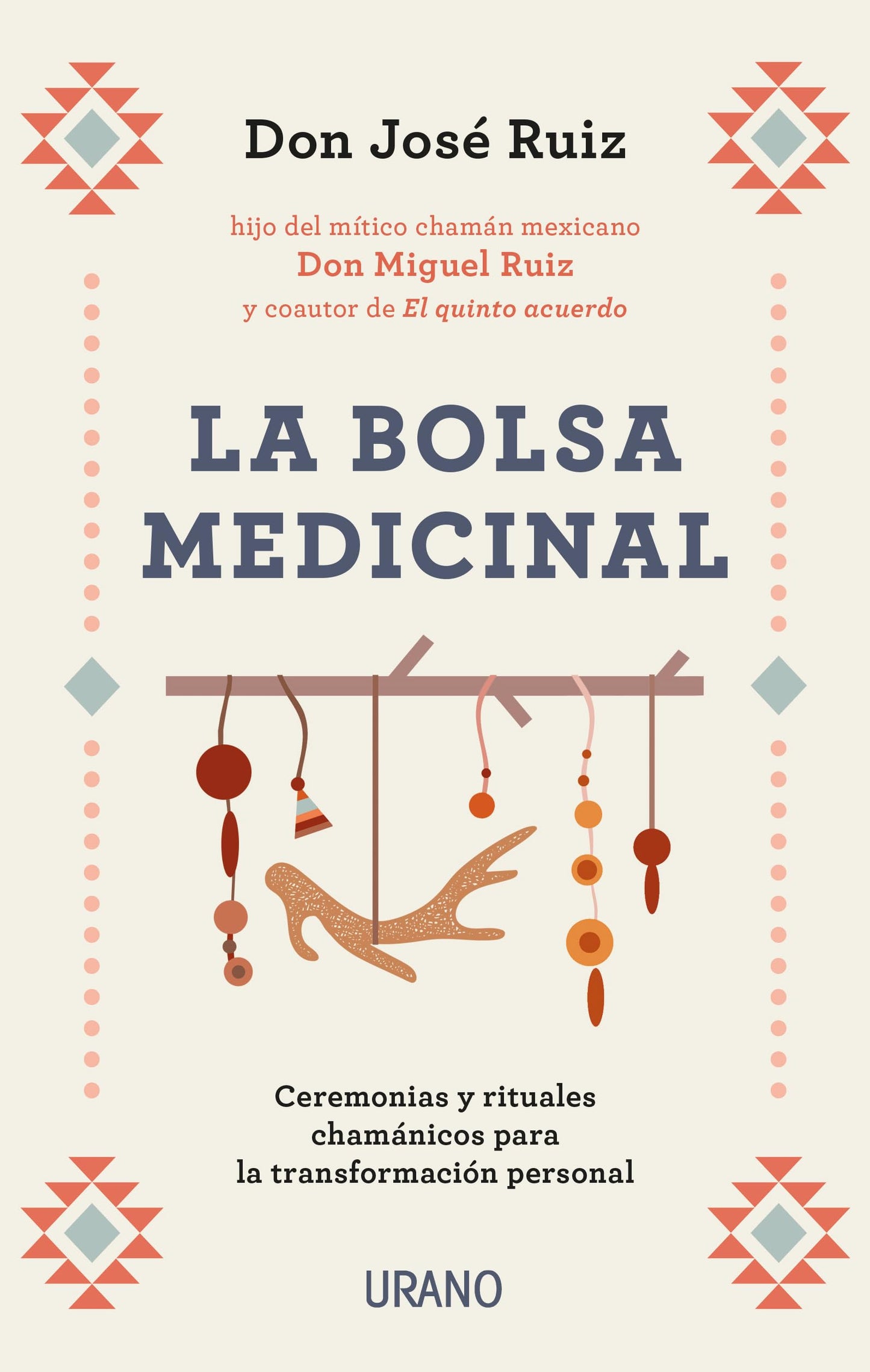 Libro: La bolsa medicinal: Ceremonias y rituales chamánicos para la transformación personal (Spanish Edition)