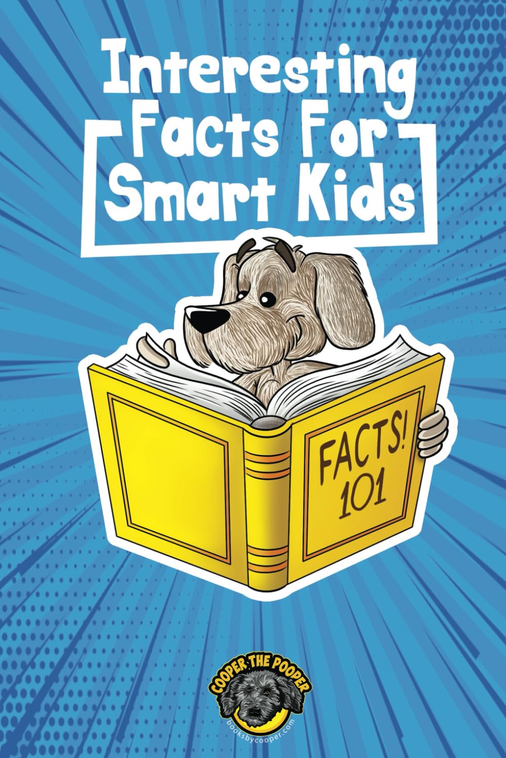 Libro: Interesting Facts for Smart Kids: 1,000+ Fun Facts for Curious Kids and Their Families (Books for Smart Kids)