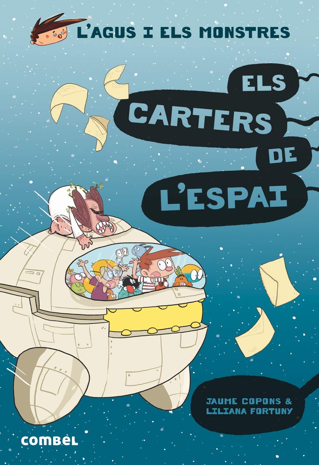 Libro: Els Carters De L'espai (L'Agus i els Monstres 15) - Novel·la Gràfica Infantil 8 Anys