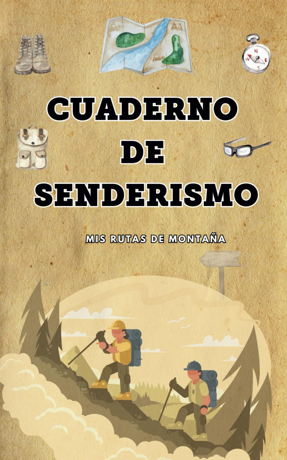 Libro: CUADERNO DE SENDERISMO: Diario para registrar excursiones, caminatas. Recuerdo eterno de tus salidas por la naturaleza, fácil de completar y llevar, ... (Libros de registros de actividades)