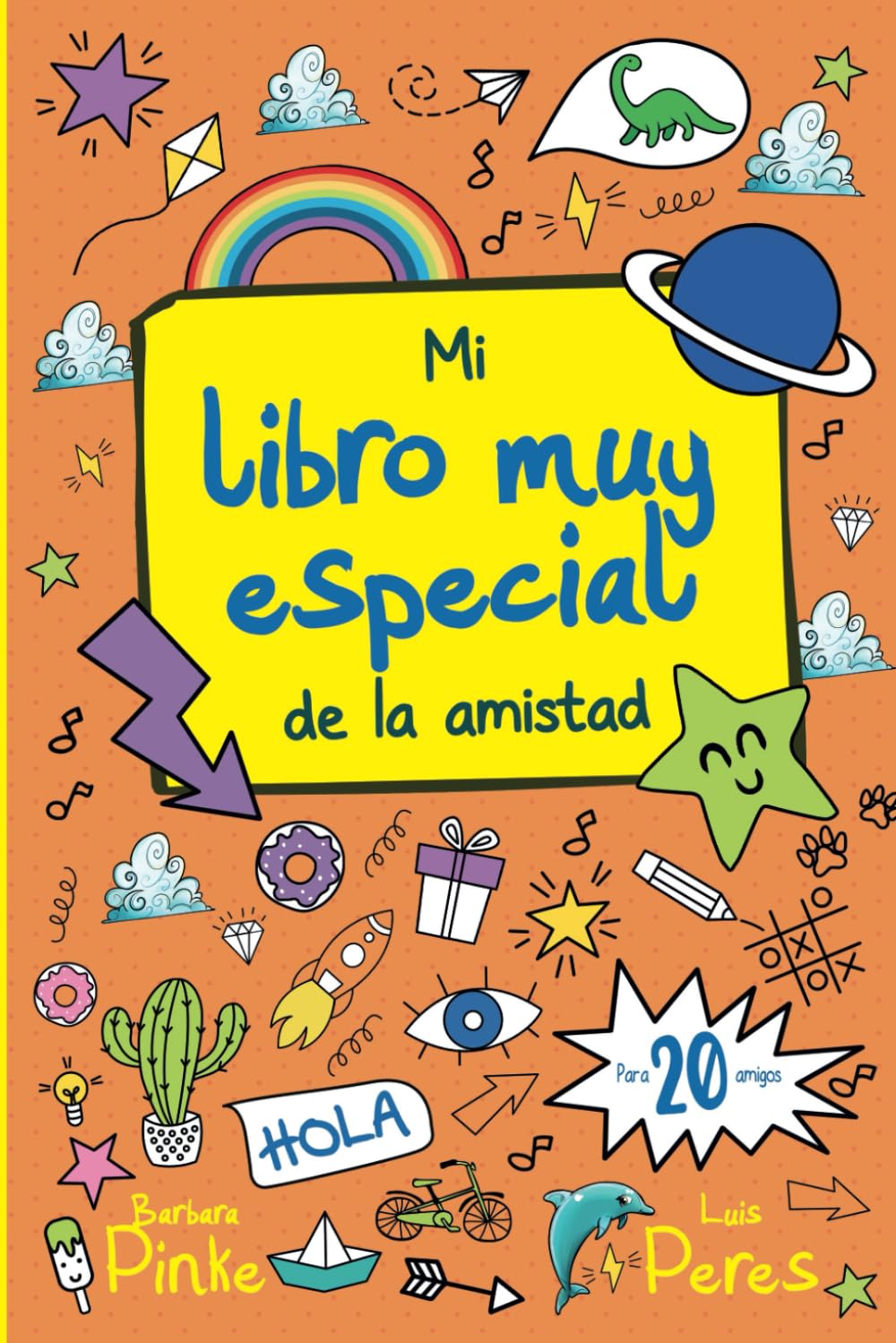 Libro: Mi libro muy especial de la amistad (Spanish Edition)