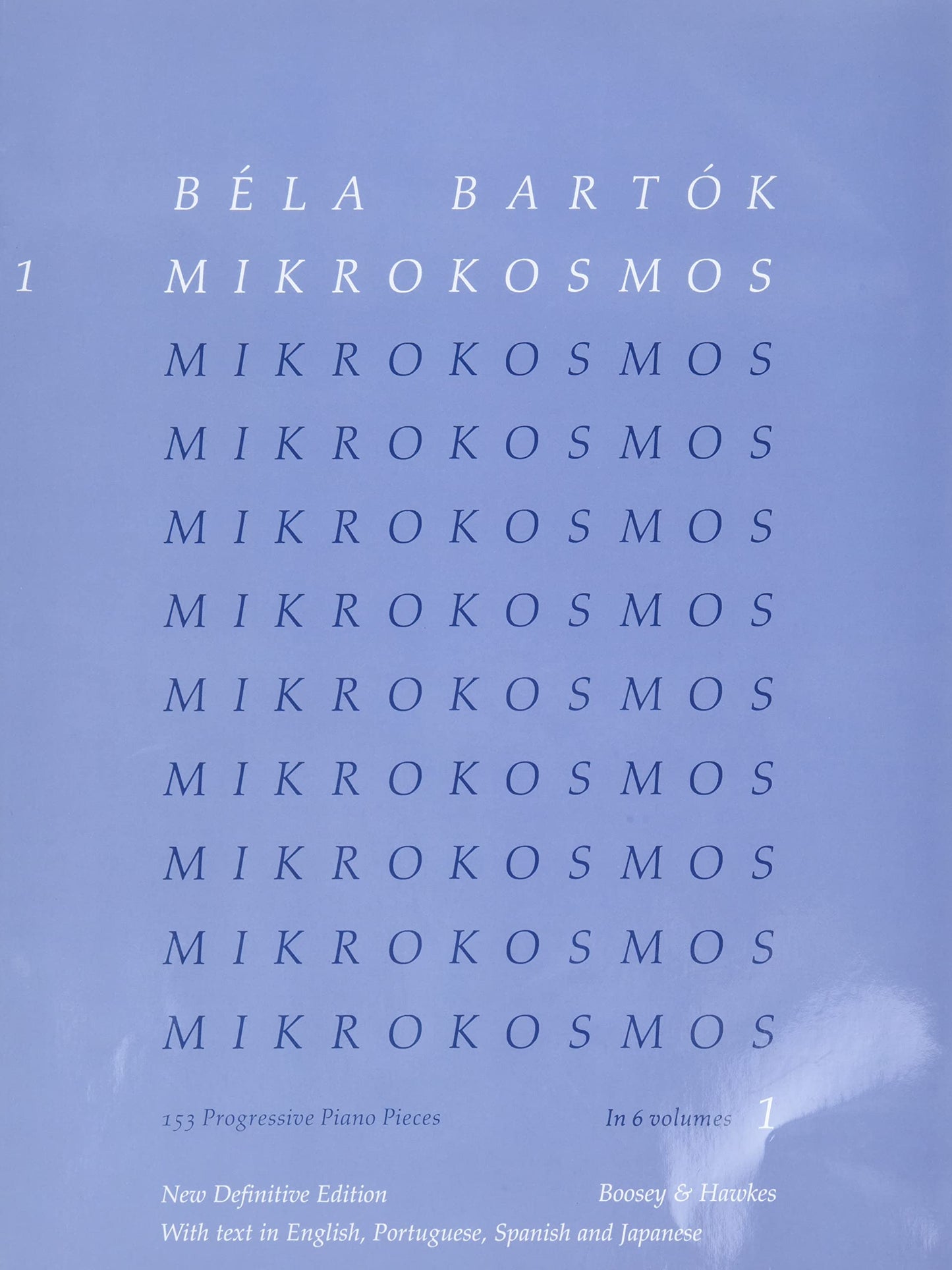 Libro: Bela Bartok - Mikrokosmos Volume 1 | 153 Progressive Piano Pieces for Beginners and Students | Classical Piano Method and Sight-Reading Exercises | Boosey and Hawkes Edition