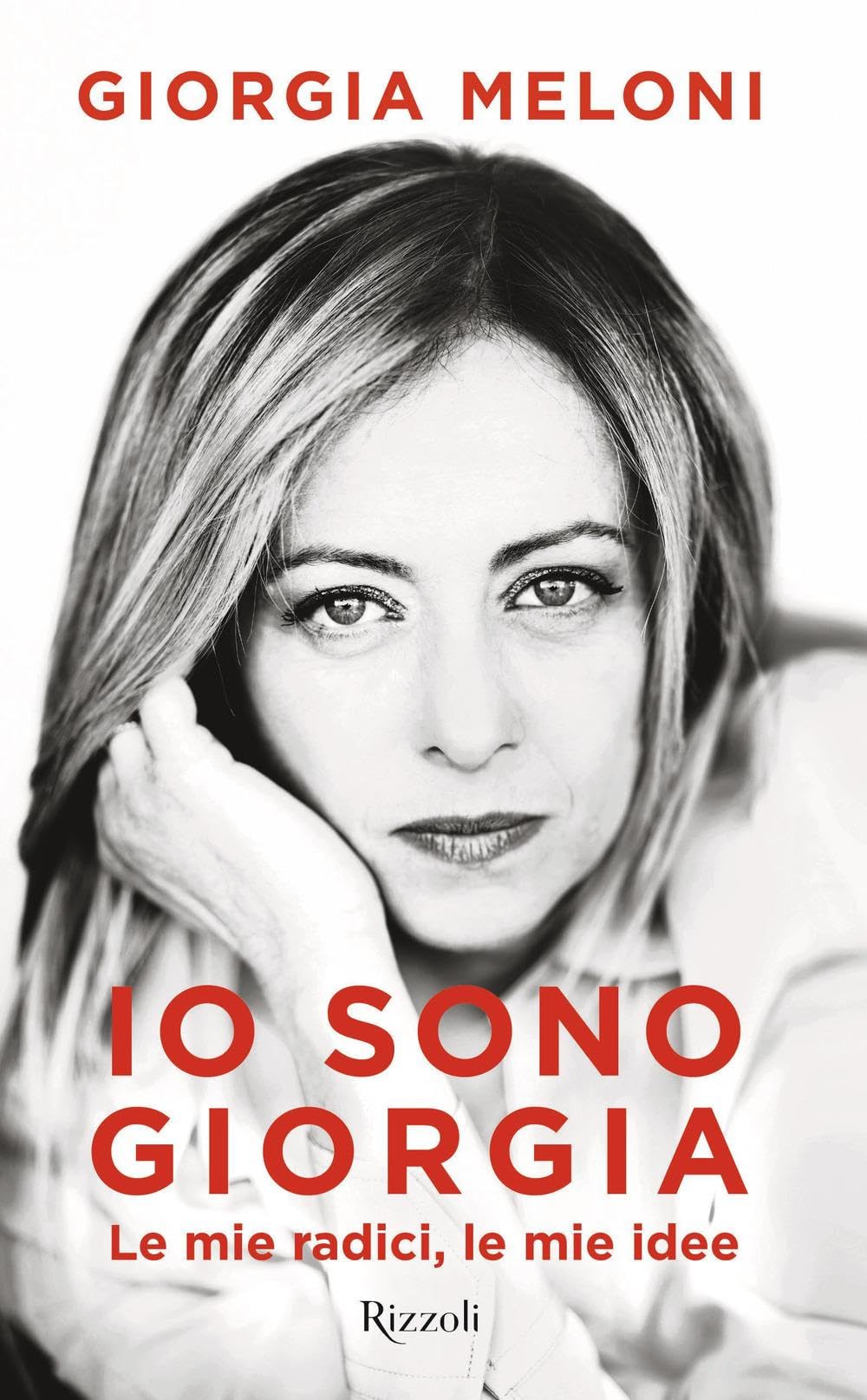 Libro: Io sono Giorgia. Le mie radici le mie idee
