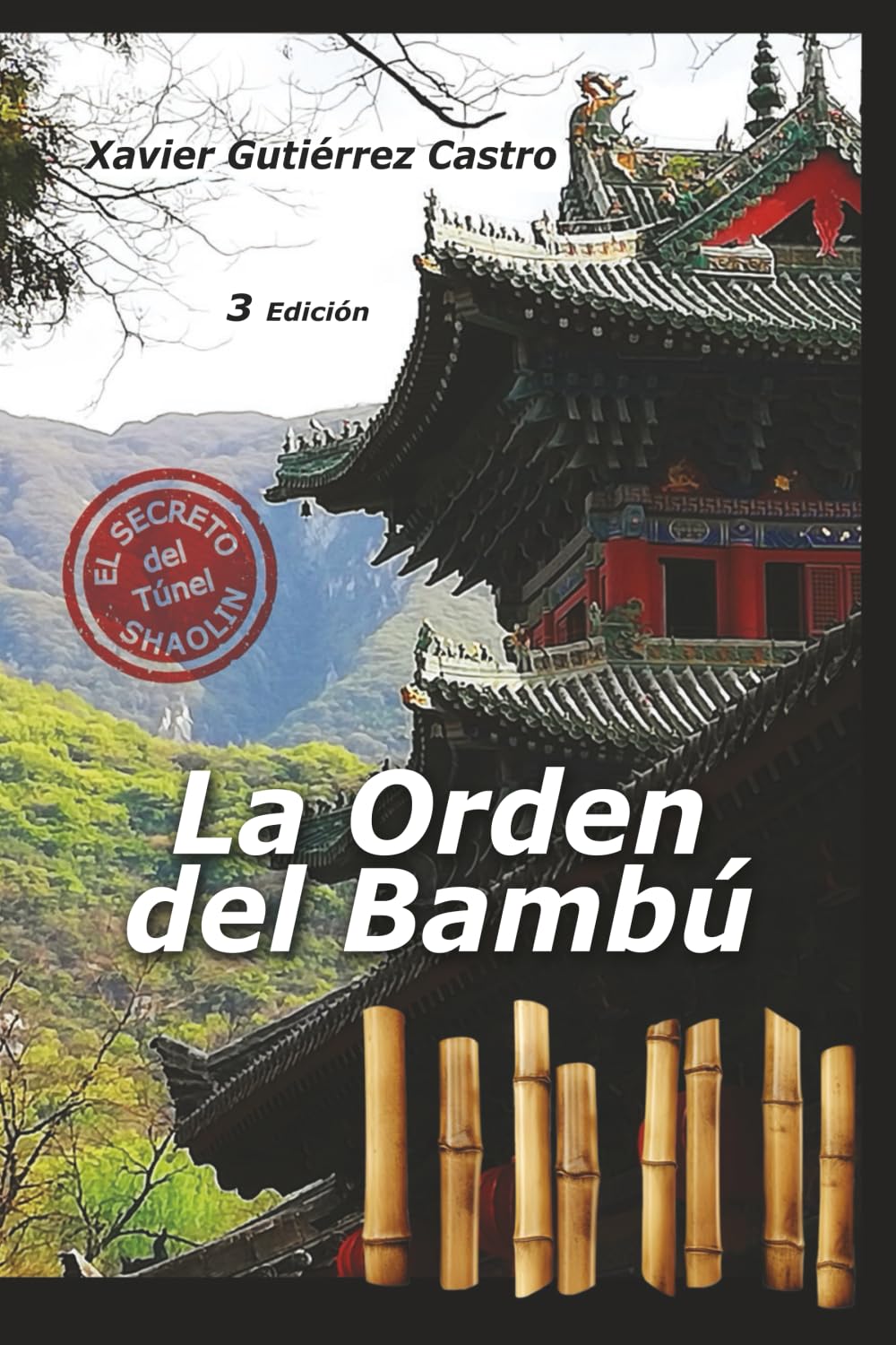 Libro: La Orden del Bambú: El Secreto del Túnel Shaolin (Spanish Edition)