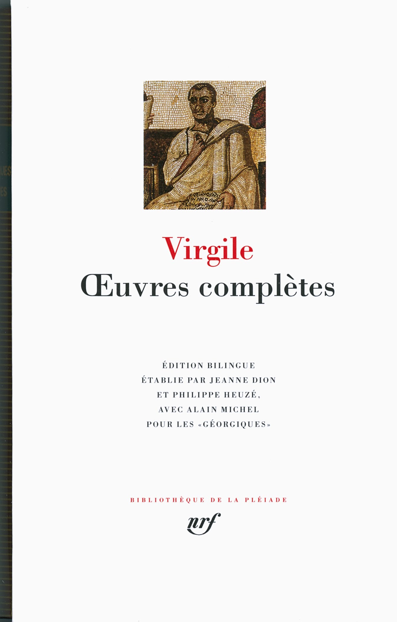 Libro: Oeuvres complètes : Réunit Bucoliques ; Géorgiques ; Enéide ; Le moustique ; Imprécations ; L'aigrette ; Epigrammes ; La fille d'auberge ; Priapées (French Edition)
