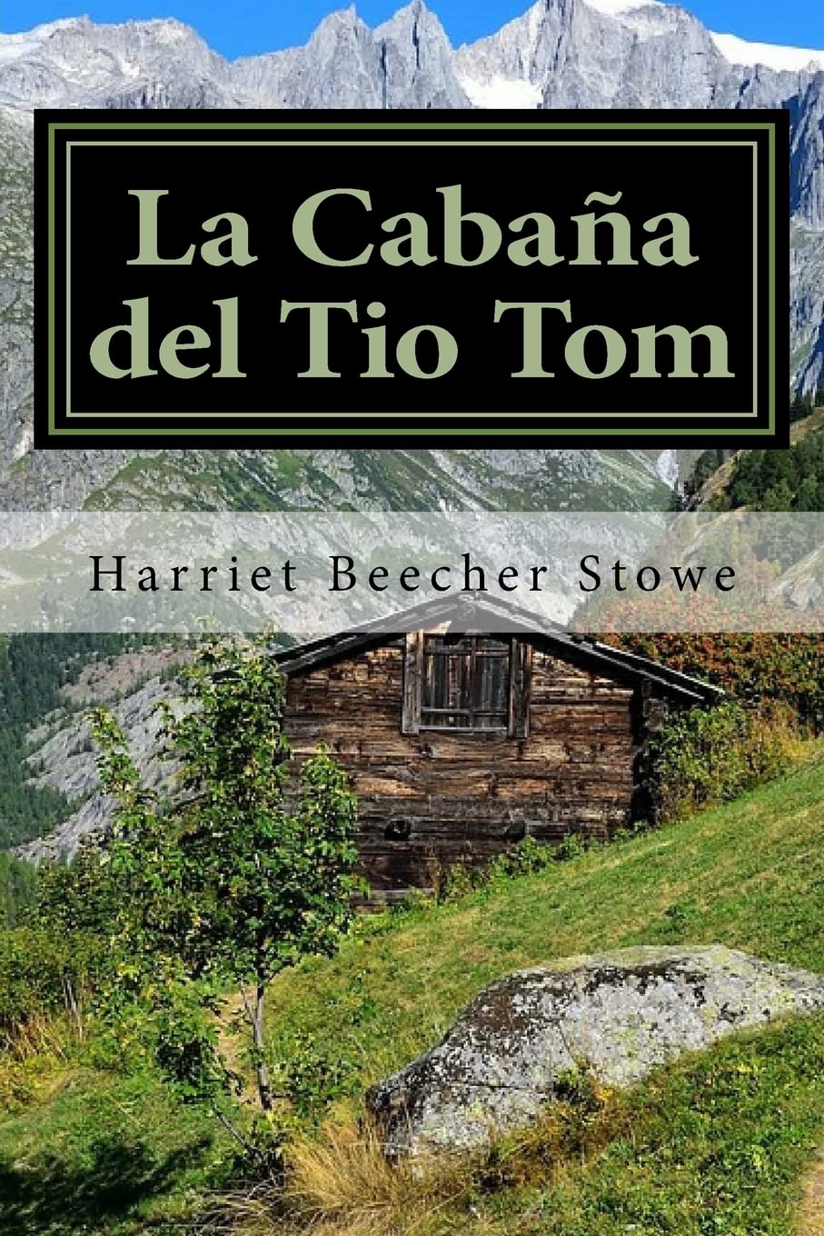 Libro: La Cabaña del Tio Tom (Spanish) Edition (Spanish Edition)