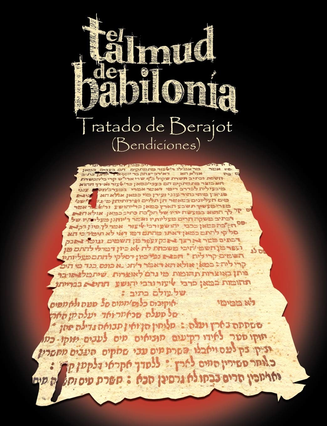 Libro: El Talmud de Babilonia: Tratado de Berajot (Bendiciones) (Spanish Edition)
