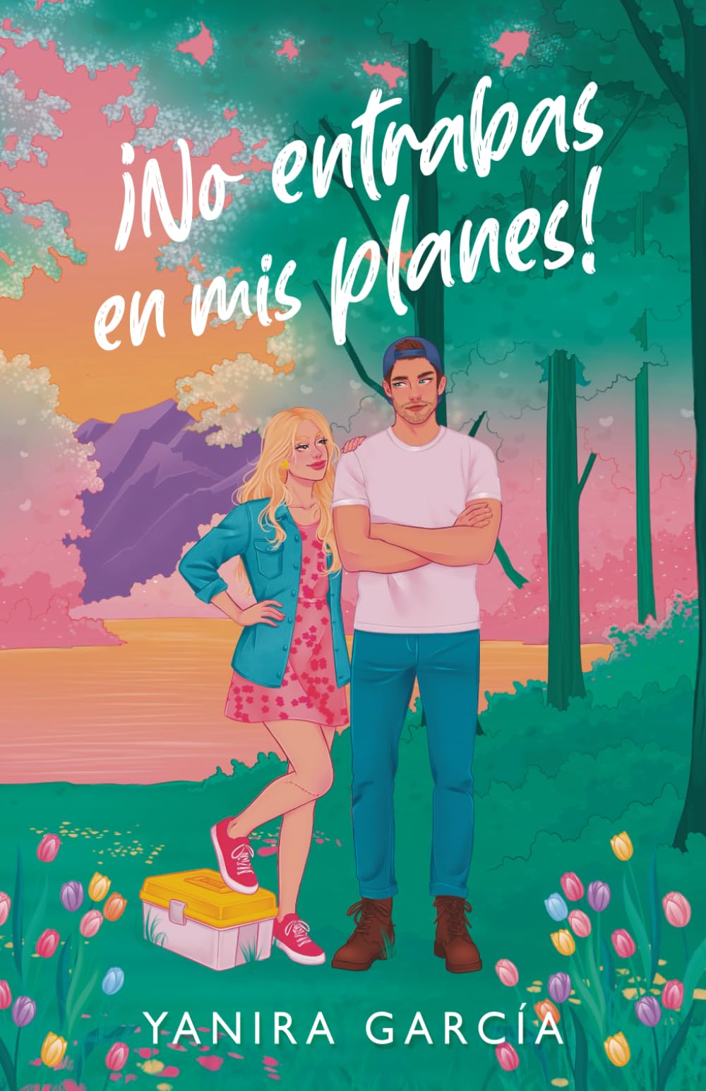 Libro: ¡No entrabas en mis planes! (Comedia Romántica)
