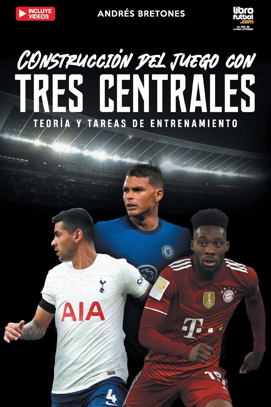 Libro: Construcción de juego con tres centrales: Teoría y tareas de entrenamiento