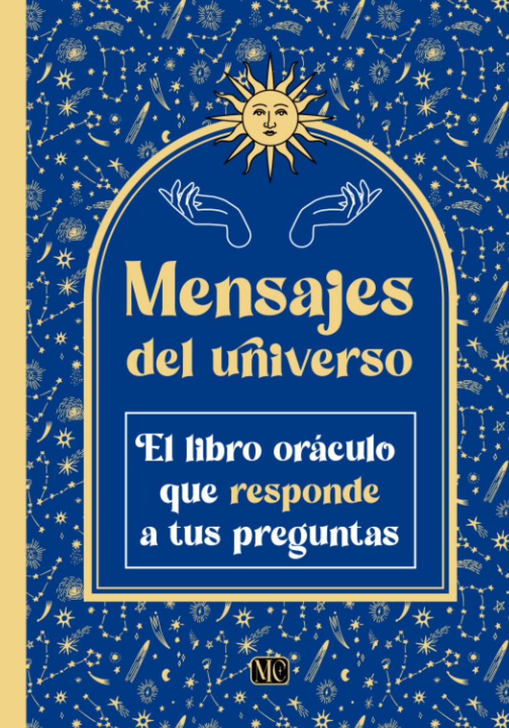 Libro: Mensajes del Universo: El Libro Oráculo que Responde a tus Preguntas (Spanish Edition)
