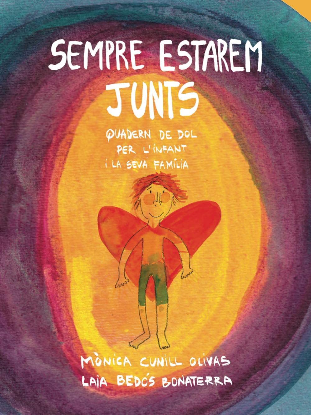 Libro: Sempre estarem junts: Quadern de dol per l'infant i la seva familia