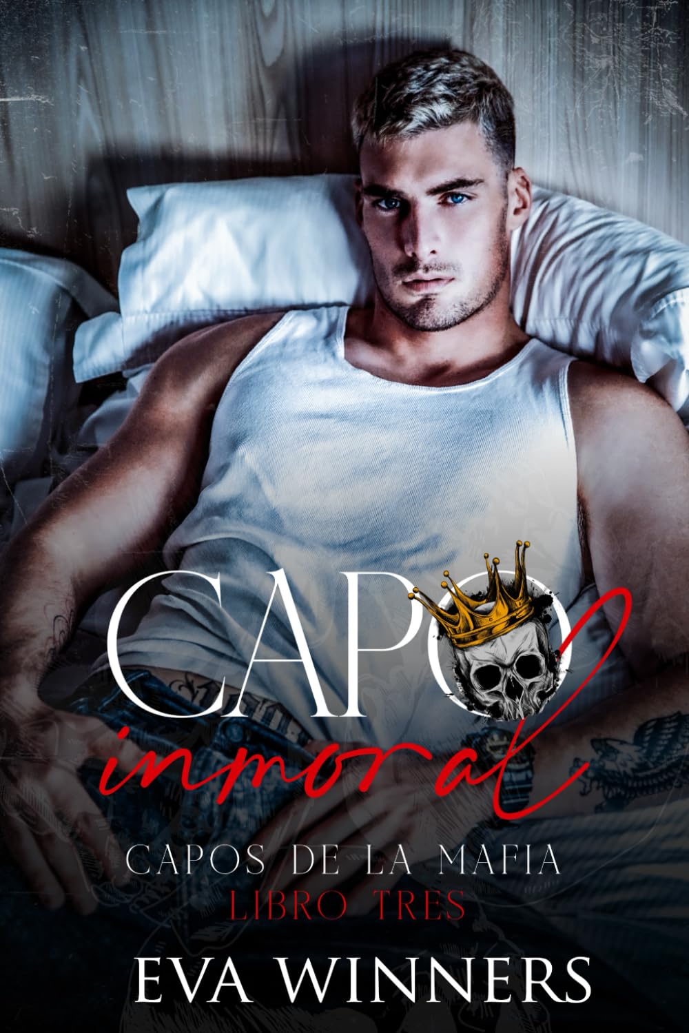 Libro: Capo Inmoral: Romance de Mafia (Capos de la Mafia)