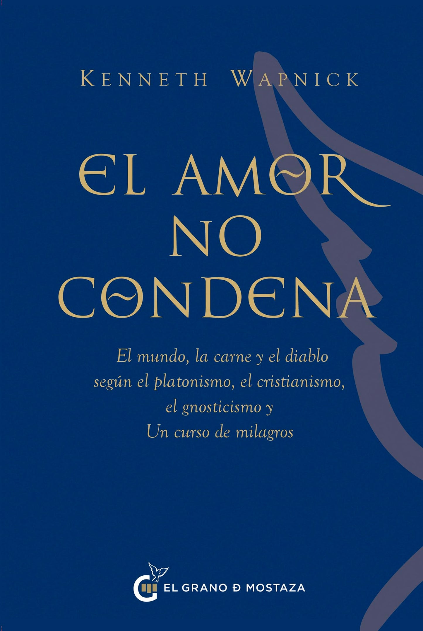 Libro: El amor no condena (Spanish Edition)