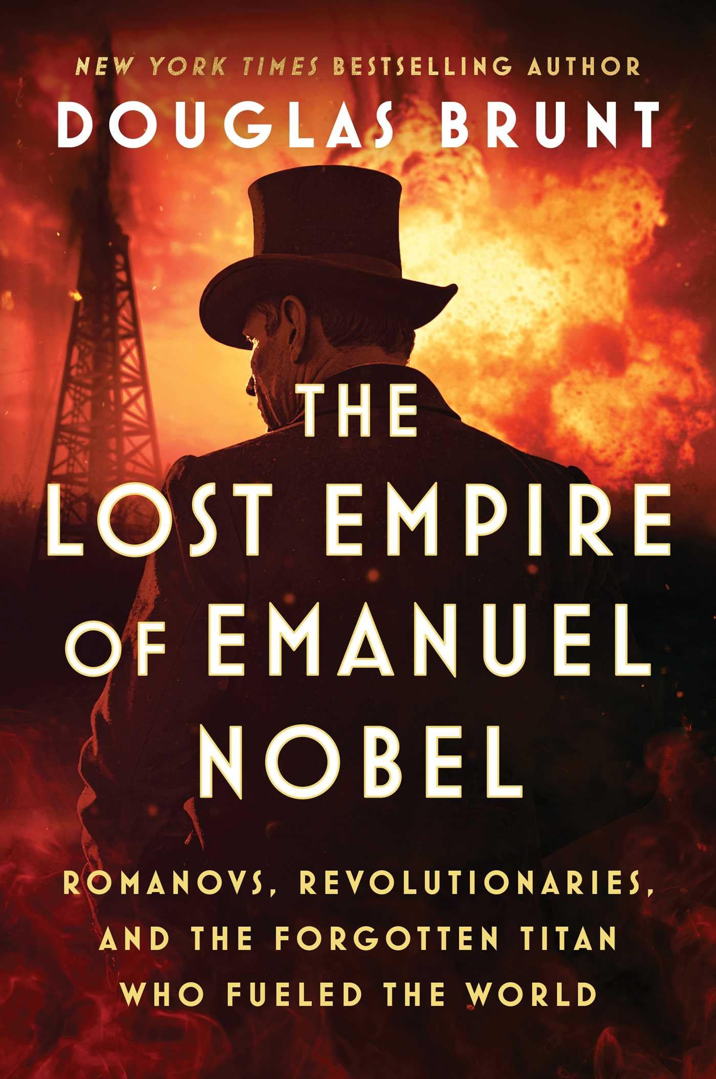 Libro: The Lost Empire of Emanuel Nobel: Romanovs, Revolutionaries, and the Forgotten Titan Who Fueled the World