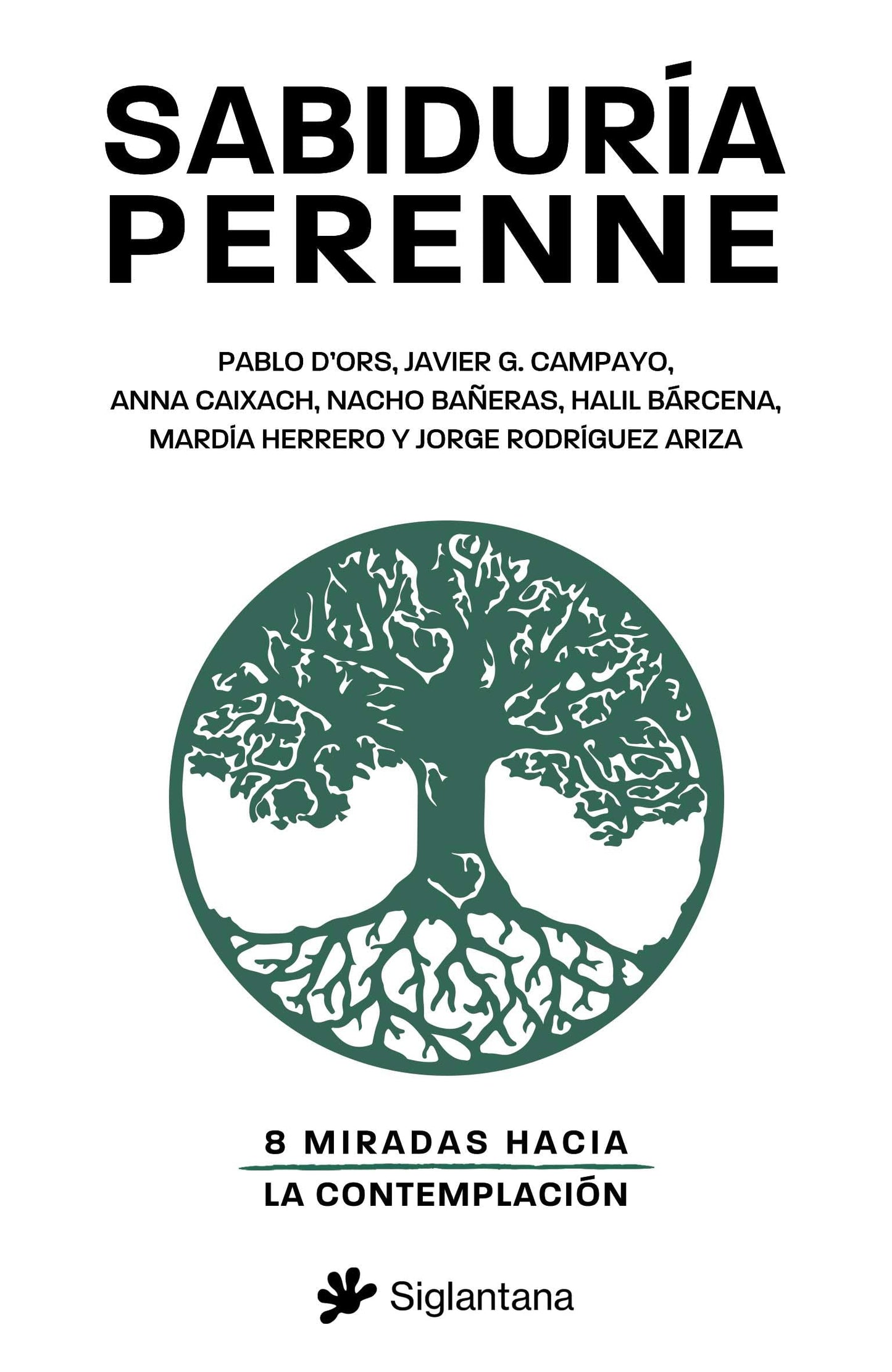 Libro: Sabiduría perenne: Ocho miradas hacia la contemplación
