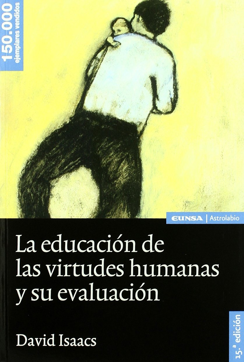 Libro: La educación de las virtudes humanas