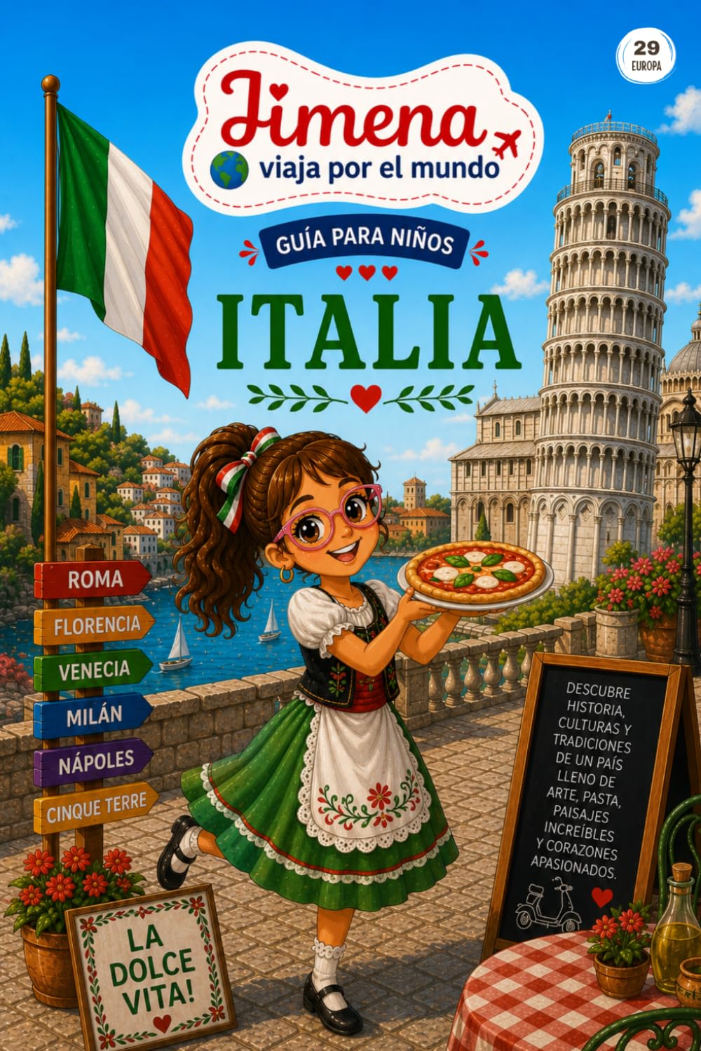 Libro: Guía de Italia para niños: Viaja, aprende y descubre con Jimena (Jimena viaja por el mundo)