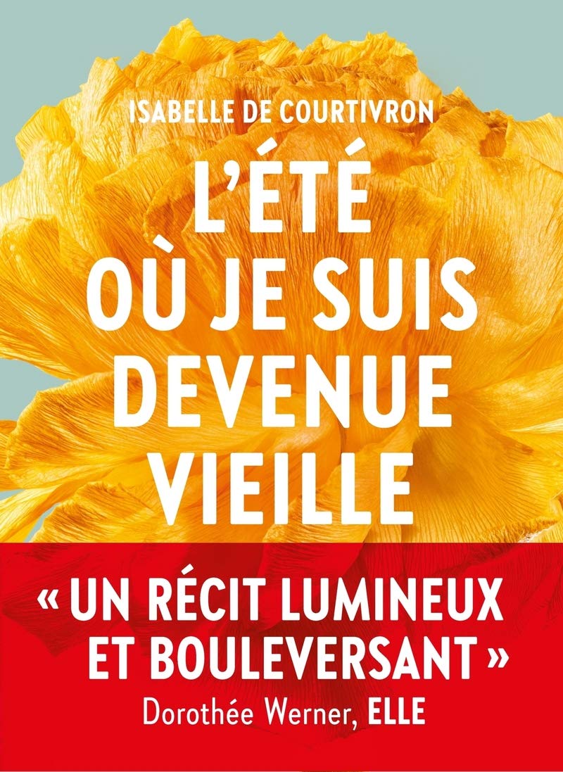 Libro: L'Eté où je suis devenue vieille
