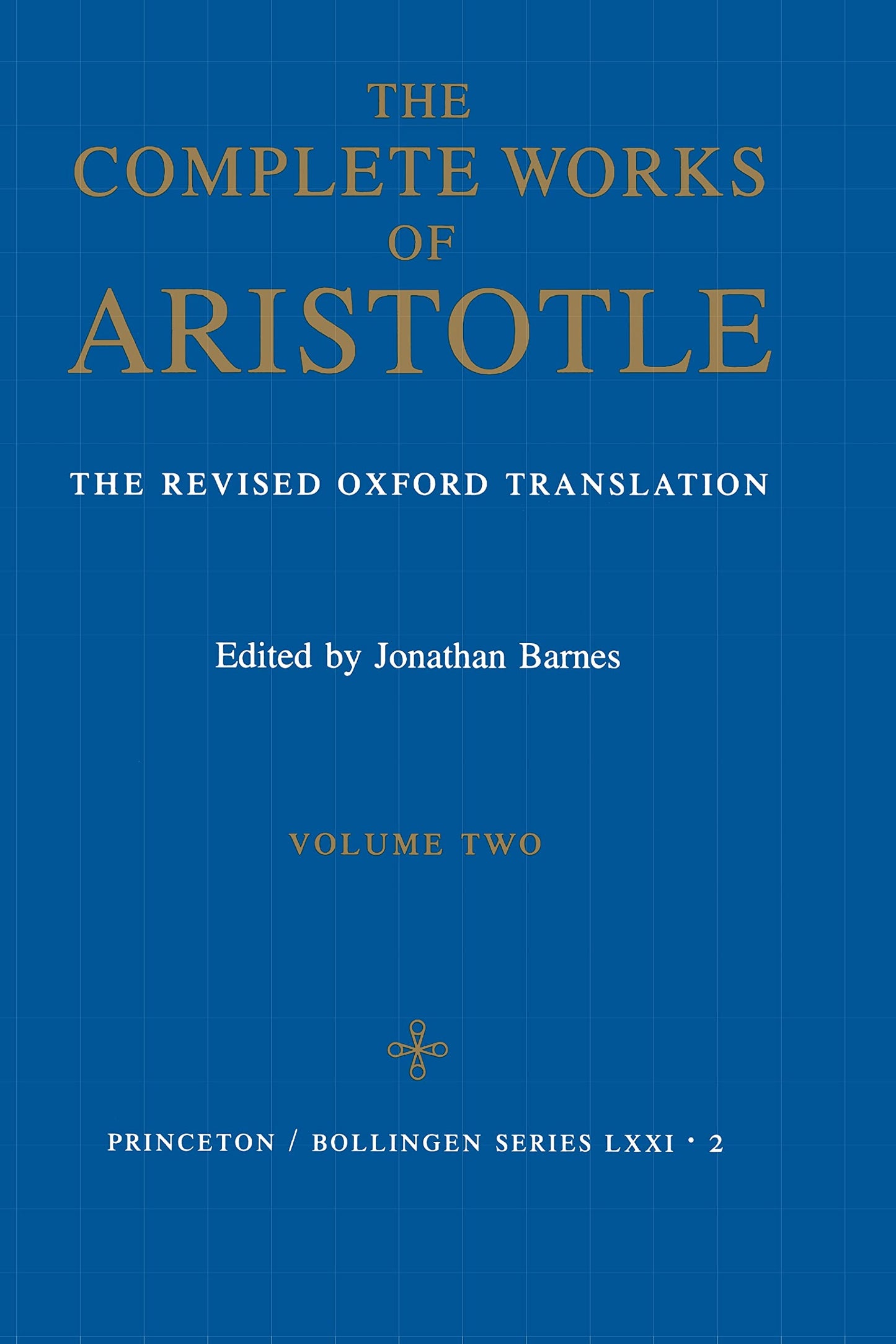 Libro: The Complete Works of Aristotle: The Revised Oxford Translation, Vol. 2 (Bollingen Series LXXI-2)