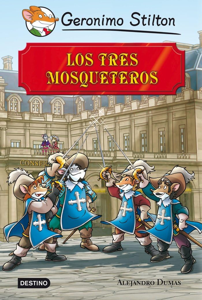 Libro: Los tres mosqueteros: Grandes Historias (Geronimo Stilton)