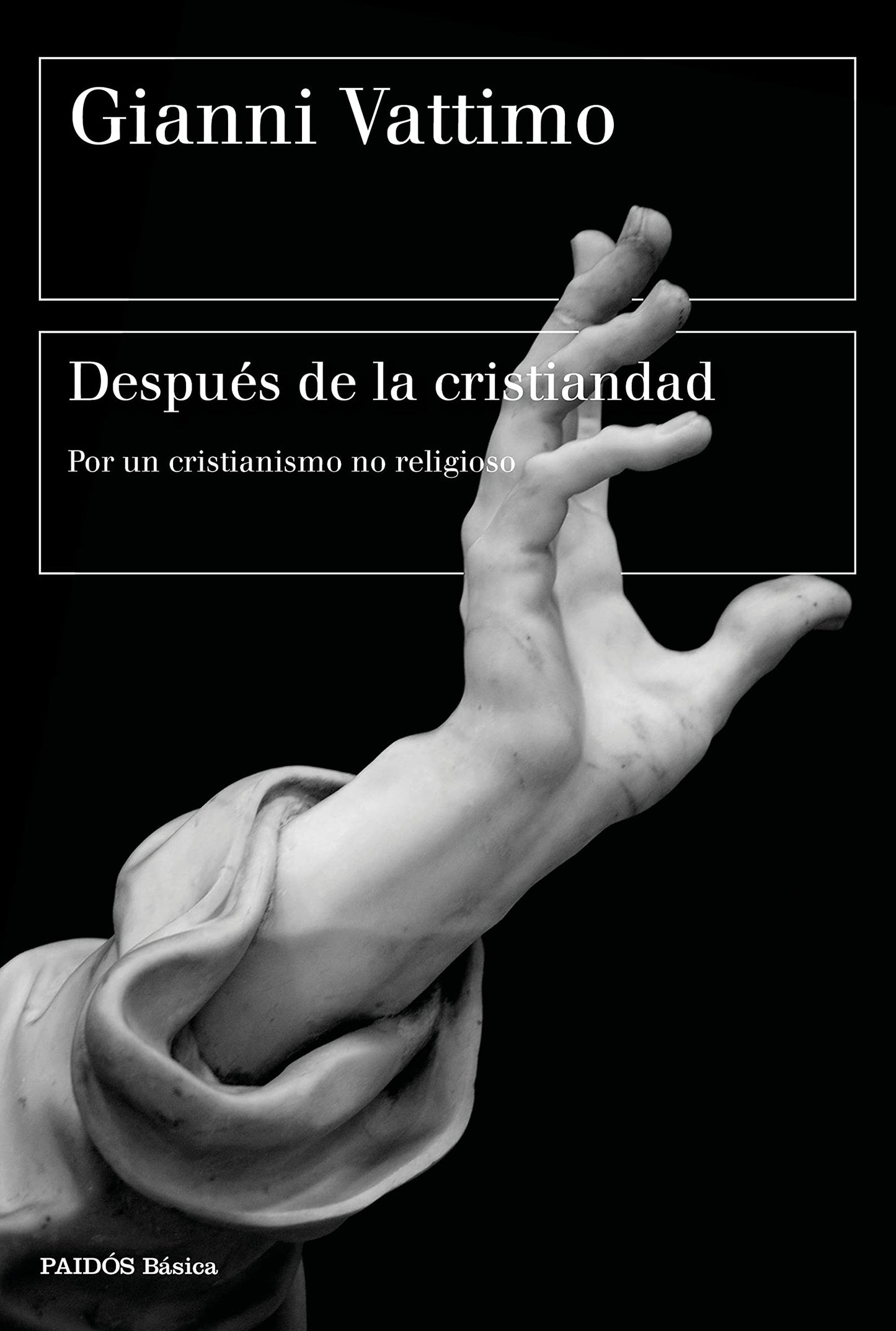 Libro: Después de la cristiandad: Por un cristianismo no religioso