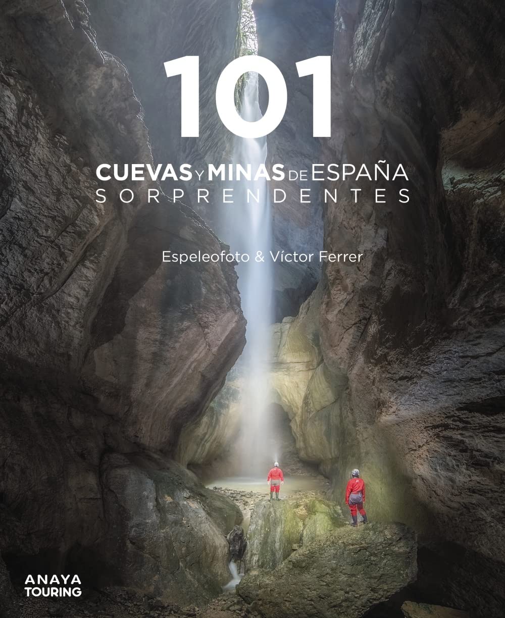 Libro: 101 Cuevas y minas de España sorprendentes