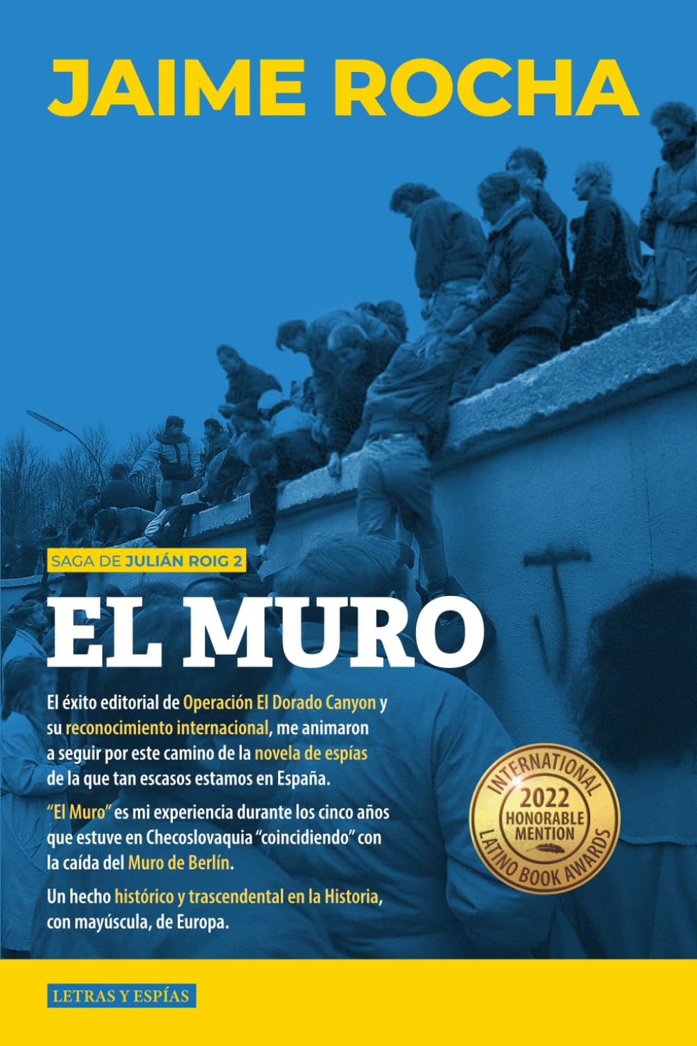 Libro: El Muro: Tras el telón de acero (Saga de Julián Roig, Agente del CNI)