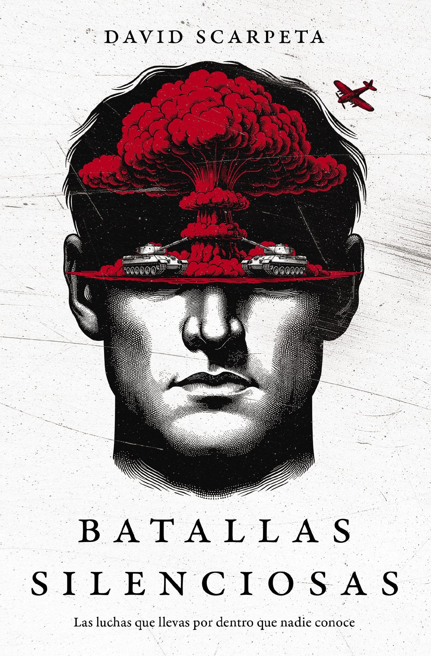 Libro: Batallas Silenciosas: Las Luchas Que Llevas Por Dentro Que Nadie Conoce