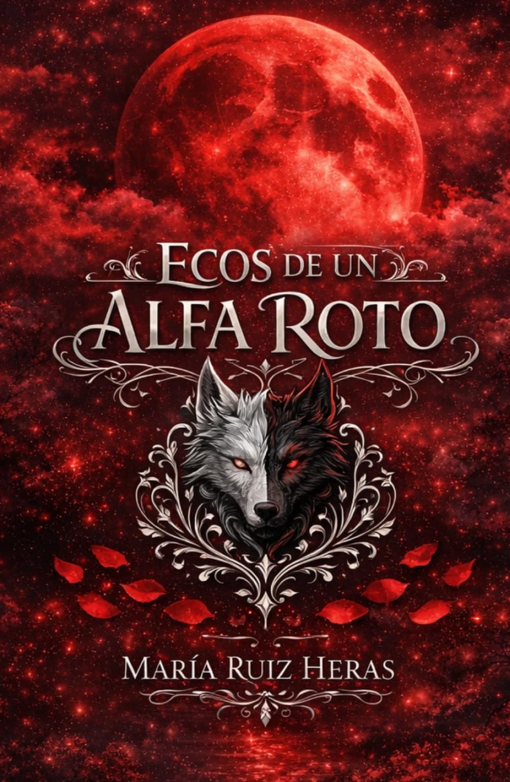 Libro: ECOS DE UN ALFA ROTO (Los Últimos De Su Especie) (Spanish Edition)