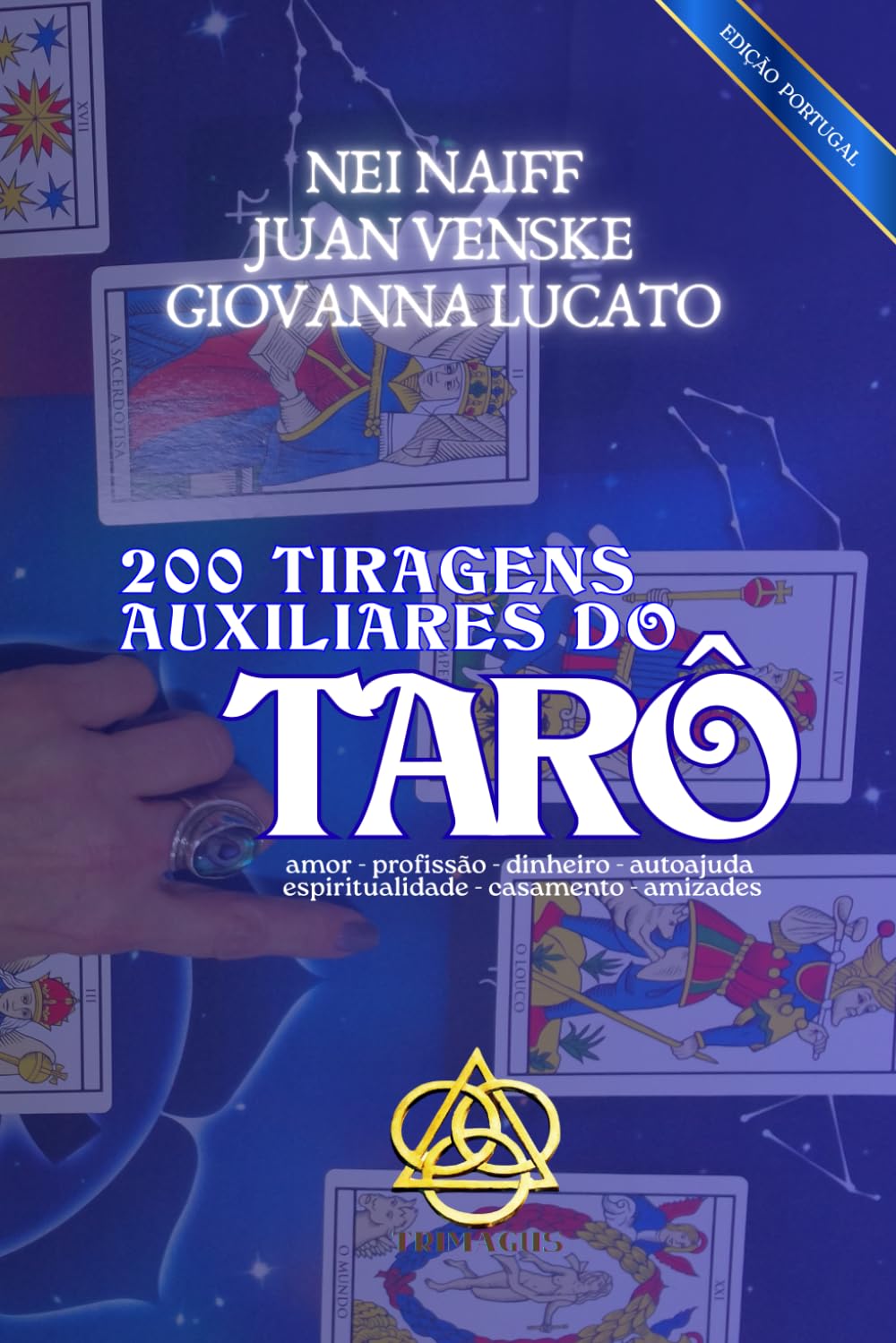Libro: 200 Tiragens Auxiliares do Tarô: Amor, Trabalho, Dinheiro, Autoajuda