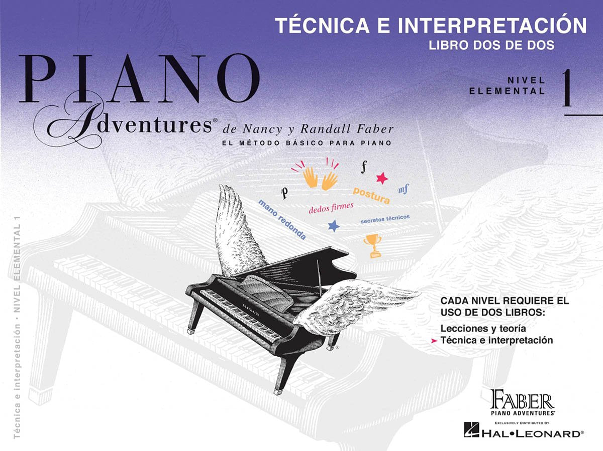 Libro: Tecnica e Interpretacion - Libro Dos de Dos - Nivel Elemental 1: Technique & Performance Level 1 Spanish Edition (Piano Adventures)